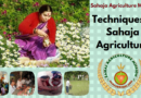 The Techniques of Sahaja Agriculture